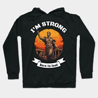 im strong Hoodie